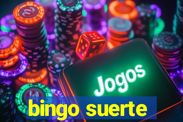 bingo suerte