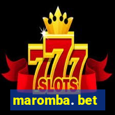 maromba. bet