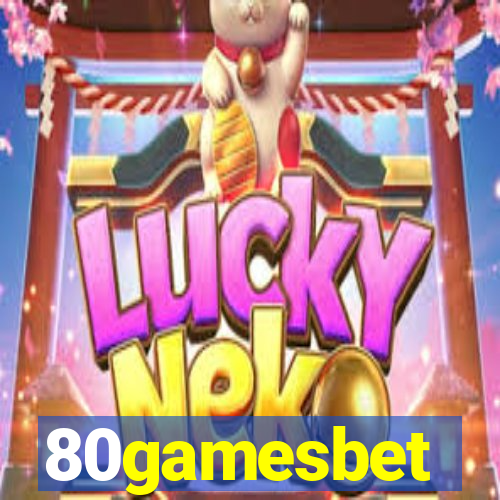 80gamesbet