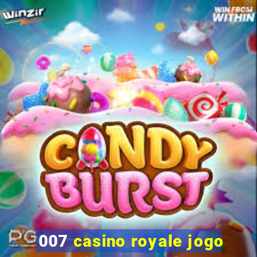 007 casino royale jogo