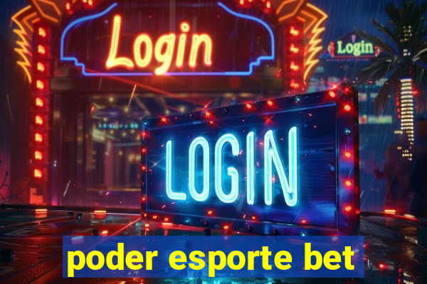 poder esporte bet