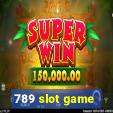 789 slot game