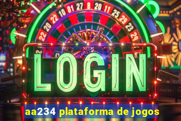 aa234 plataforma de jogos