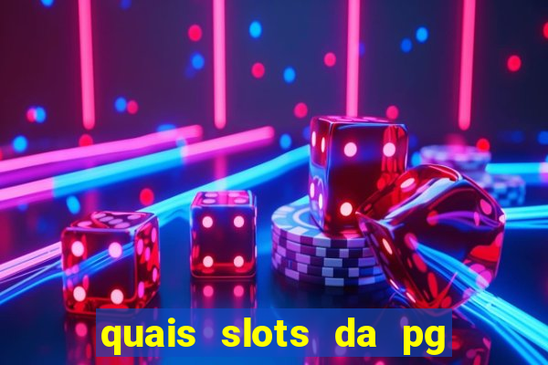 quais slots da pg est?o pagando agora