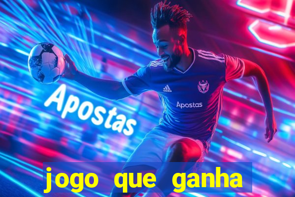 jogo que ganha dinheiro é verdade