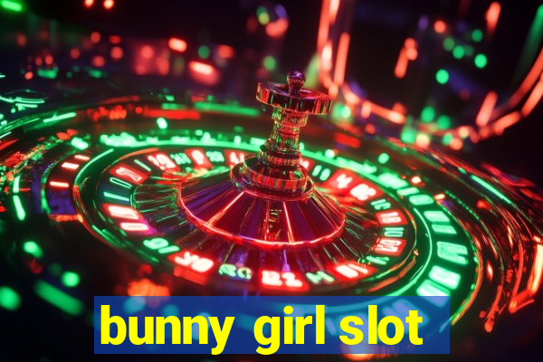 bunny girl slot