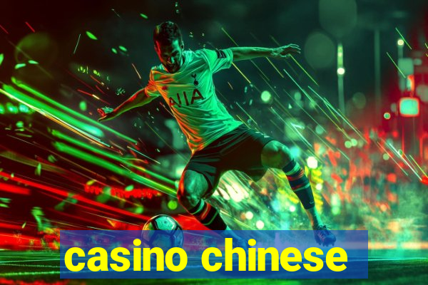 casino chinese