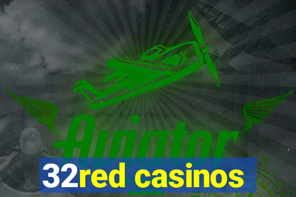 32red casinos