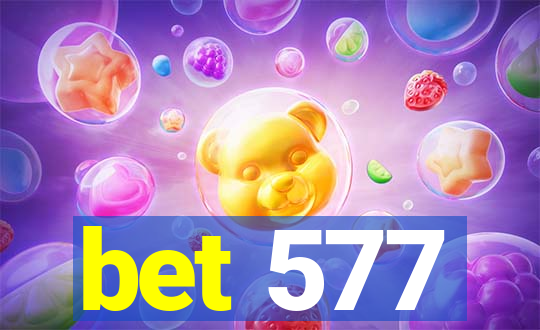 bet 577