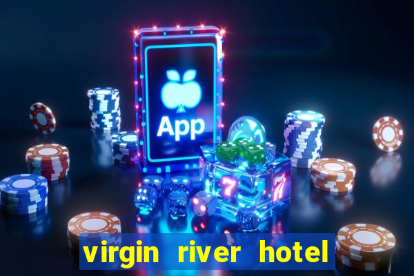 virgin river hotel and casino