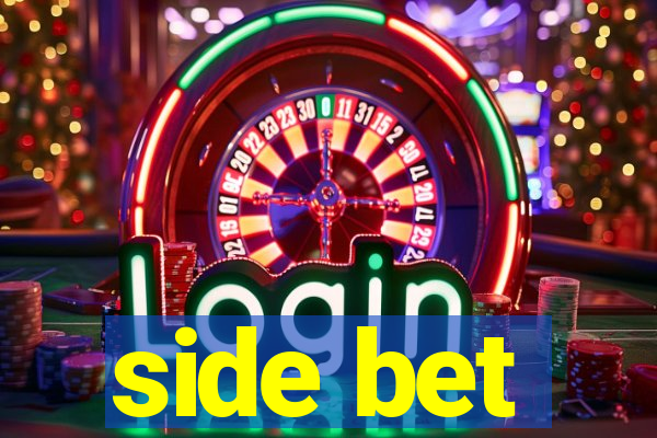 side bet