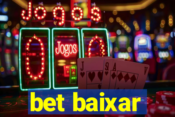 bet baixar