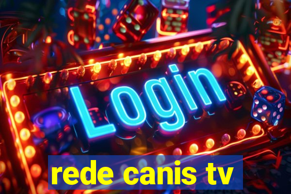 rede canis tv