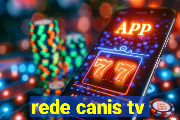 rede canis tv