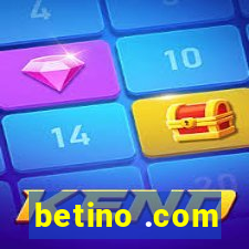 betino .com