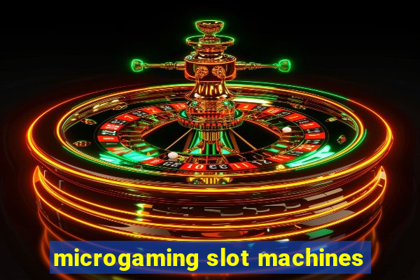 microgaming slot machines