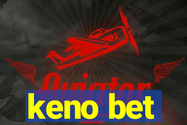 keno bet