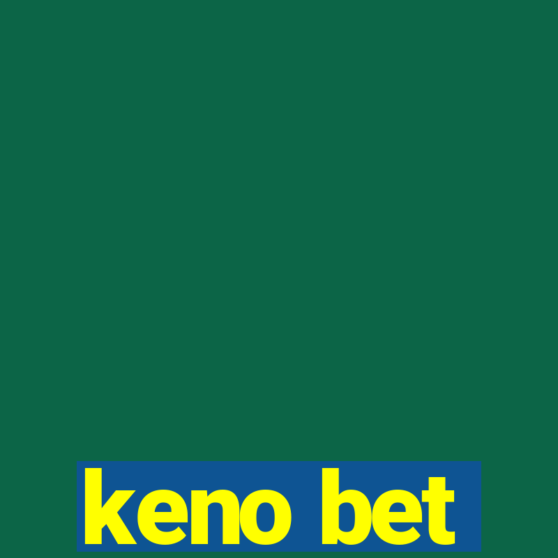 keno bet