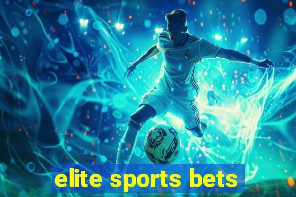 elite sports bets