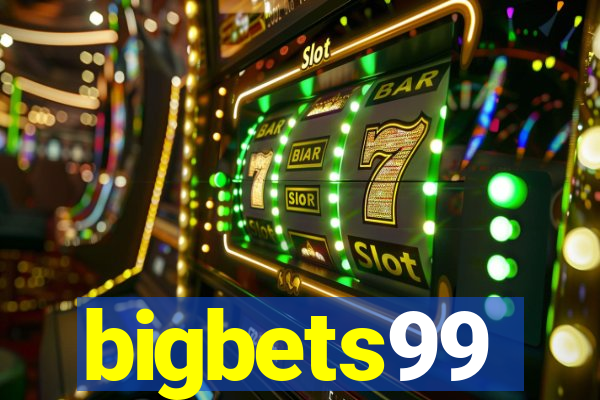 bigbets99