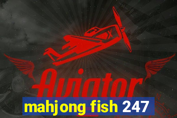 mahjong fish 247