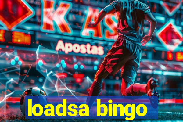 loadsa bingo