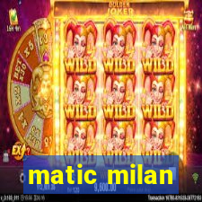 matic milan