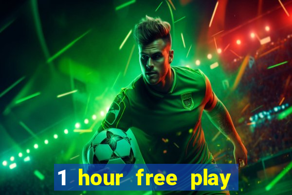 1 hour free play online casinos