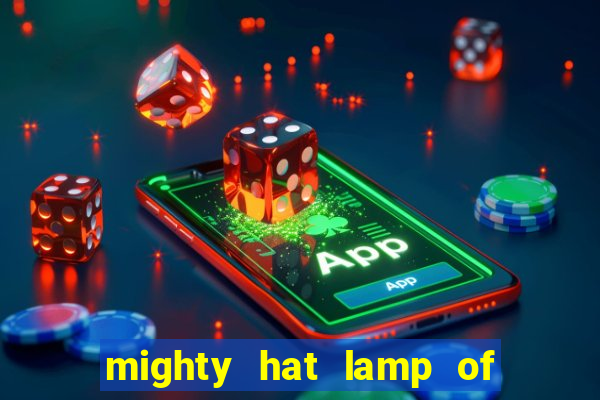 mighty hat lamp of gold slot