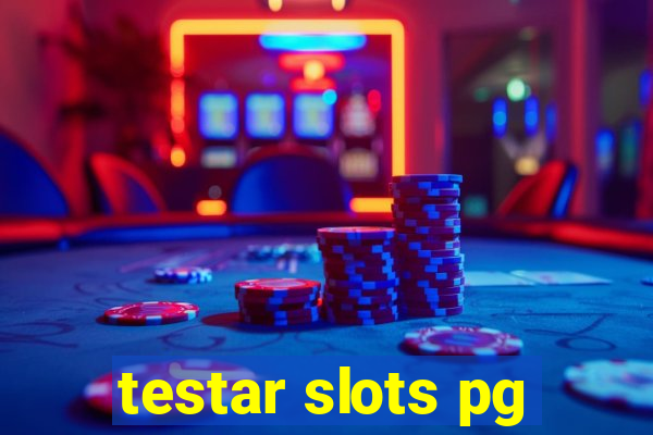 testar slots pg