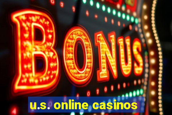 u.s. online casinos