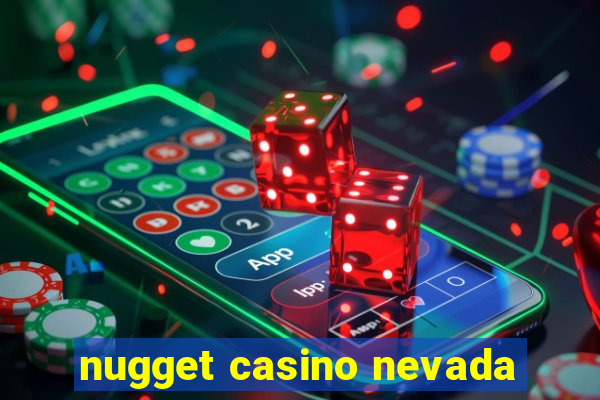 nugget casino nevada