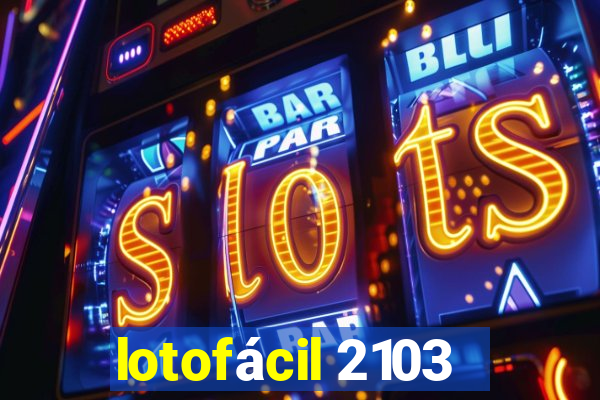 lotofácil 2103