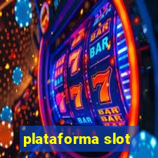 plataforma slot