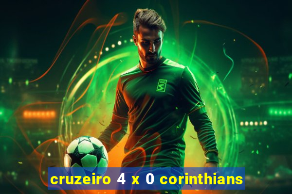 cruzeiro 4 x 0 corinthians