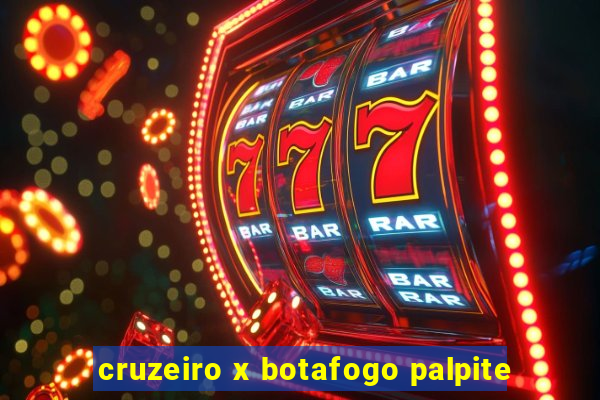 cruzeiro x botafogo palpite