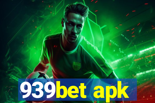 939bet apk