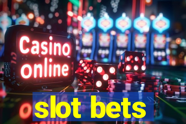 slot bets