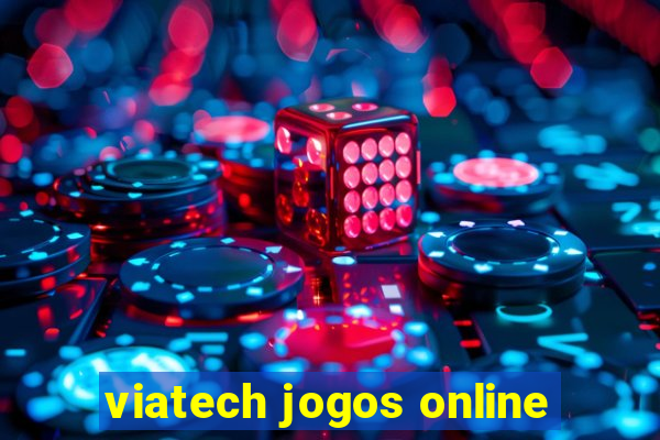 viatech jogos online