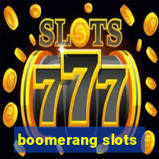 boomerang slots