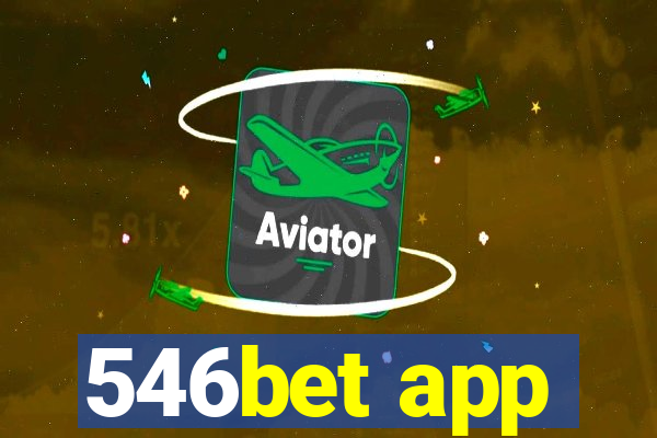 546bet app