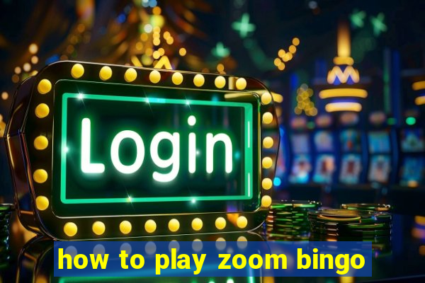 how to play zoom bingo