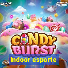 indoor esporte