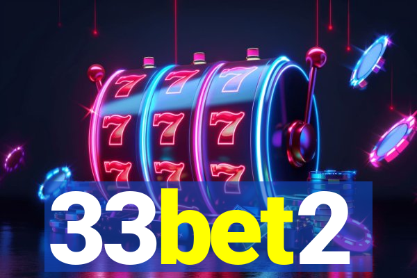 33bet2