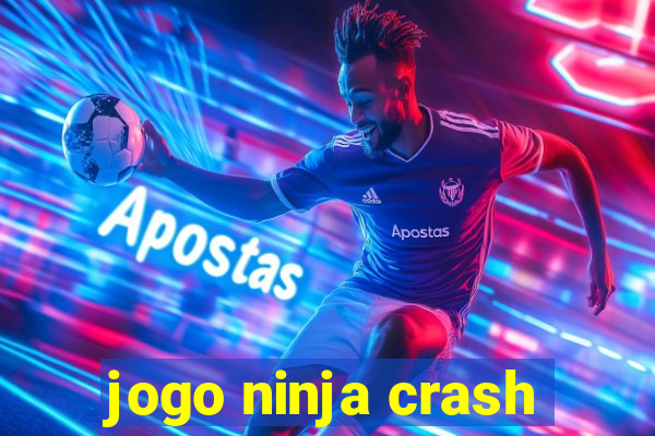 jogo ninja crash