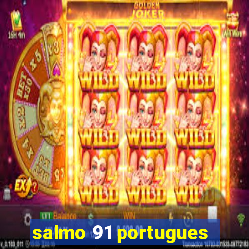 salmo 91 portugues