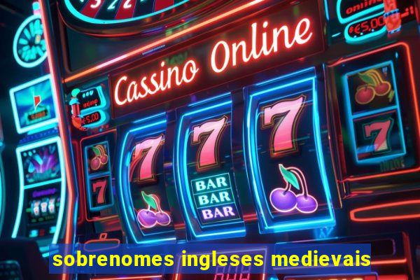 sobrenomes ingleses medievais