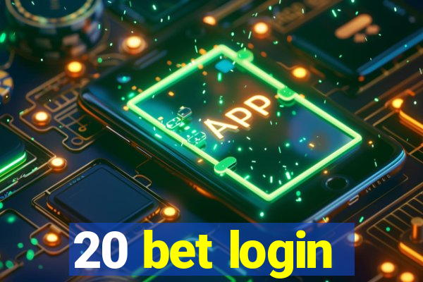 20 bet login