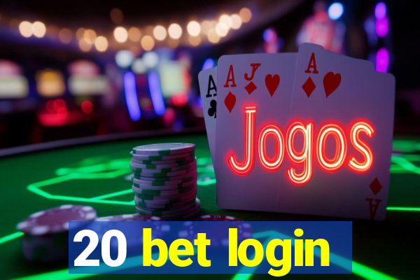 20 bet login