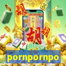 pornpornpo